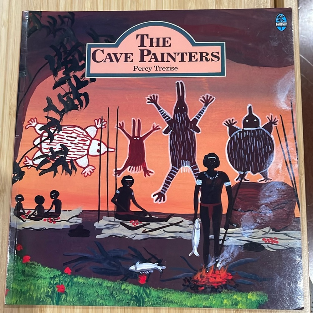 “The Cave Painters” written & Illus. by Percy Trezise Australian children’s book